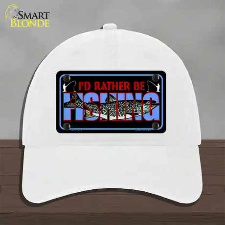 Rather Be Fishing Novelty License Plate Hat Unconstructed Cotton / White