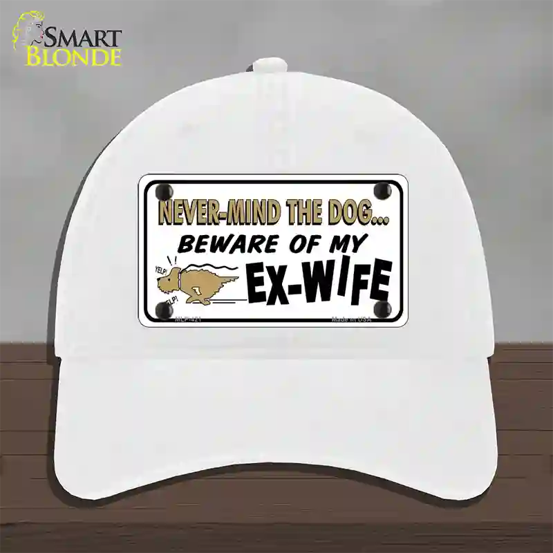 Beware Of My Ex-Wife Novelty License Plate Hat Unconstructed Cotton / White