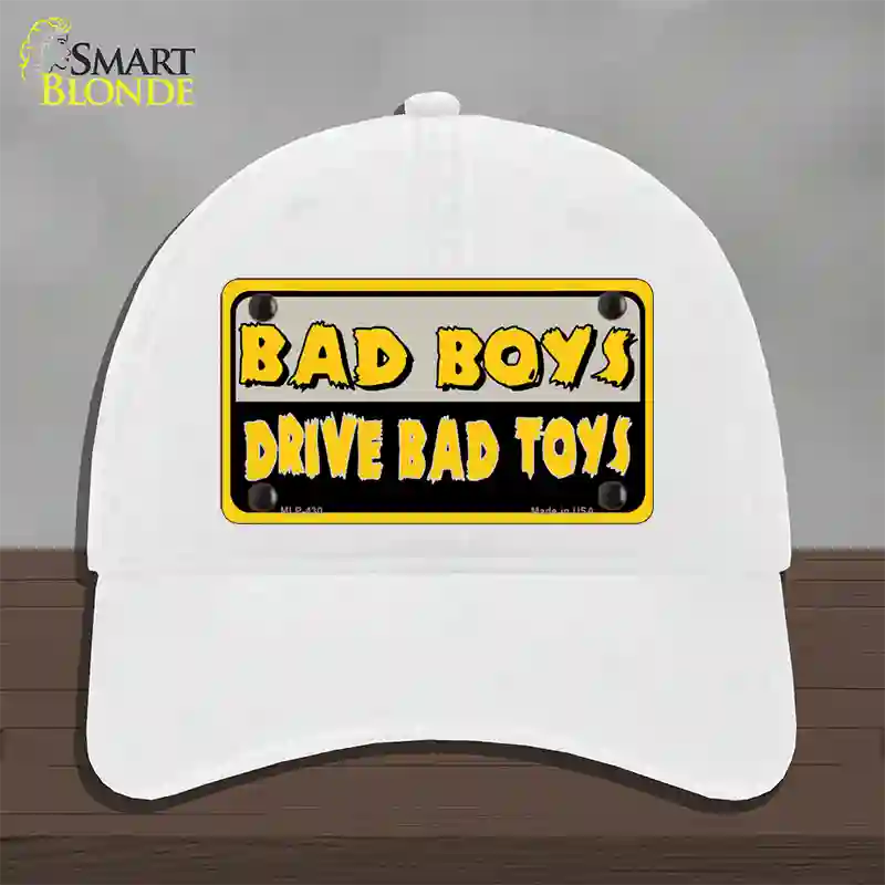 Bad Boys Drive Bad Toys Novelty License Plate Hat Unconstructed Cotton / White