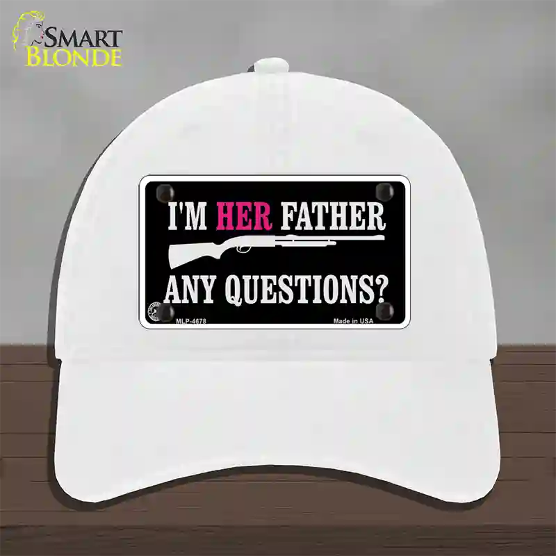 Im Her Father Novelty License Plate Hat Unconstructed Cotton / White