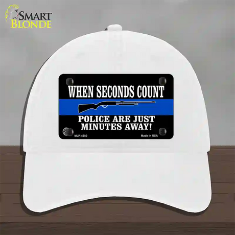 Police Are Just Minutes Away Novelty License Plate Hat Unconstructed Cotton / White