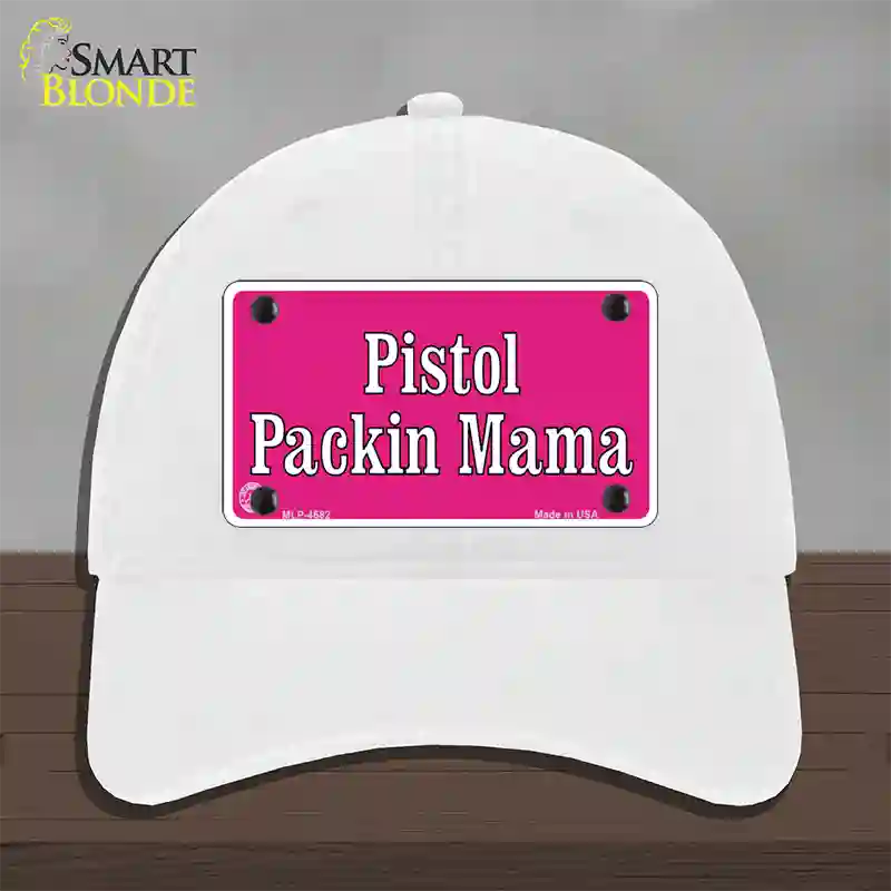 Pistol Packin Mama Novelty License Plate Hat Unconstructed Cotton / White