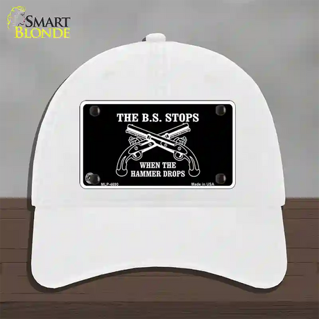 The BS Stops Novelty License Plate Hat Unconstructed Cotton / White