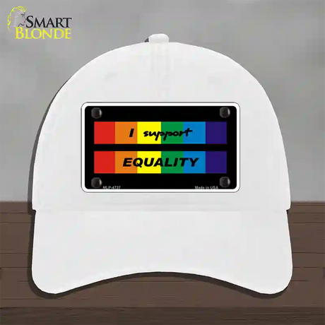 I Support Equality Novelty License Plate Hat Unconstructed Cotton / White