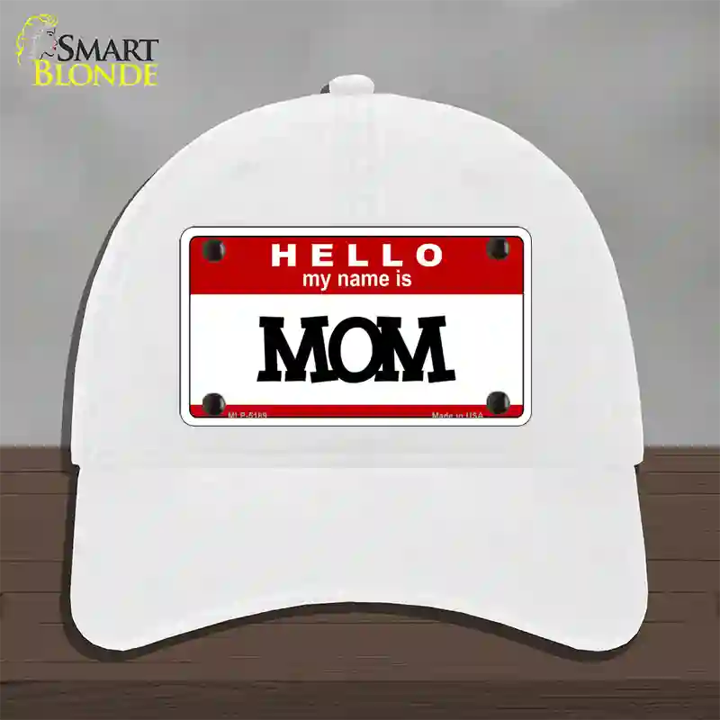 Mom Novelty License Plate Hat Unconstructed Cotton / White