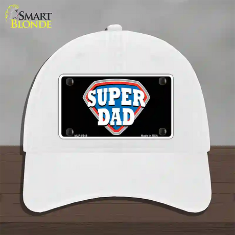 Super Dad Novelty License Plate Hat Unconstructed Cotton / White