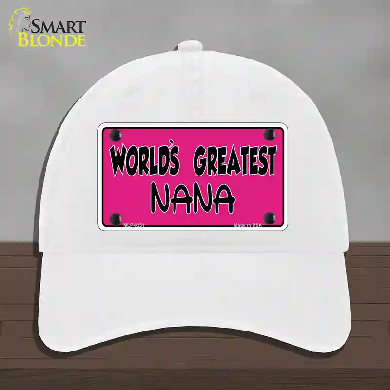 Worlds Greatest Nana Novelty License Plate Hat Unconstructed Cotton / White