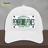 Pembroke Pines Florida Novelty License Plate Hat Unconstructed Cotton / White