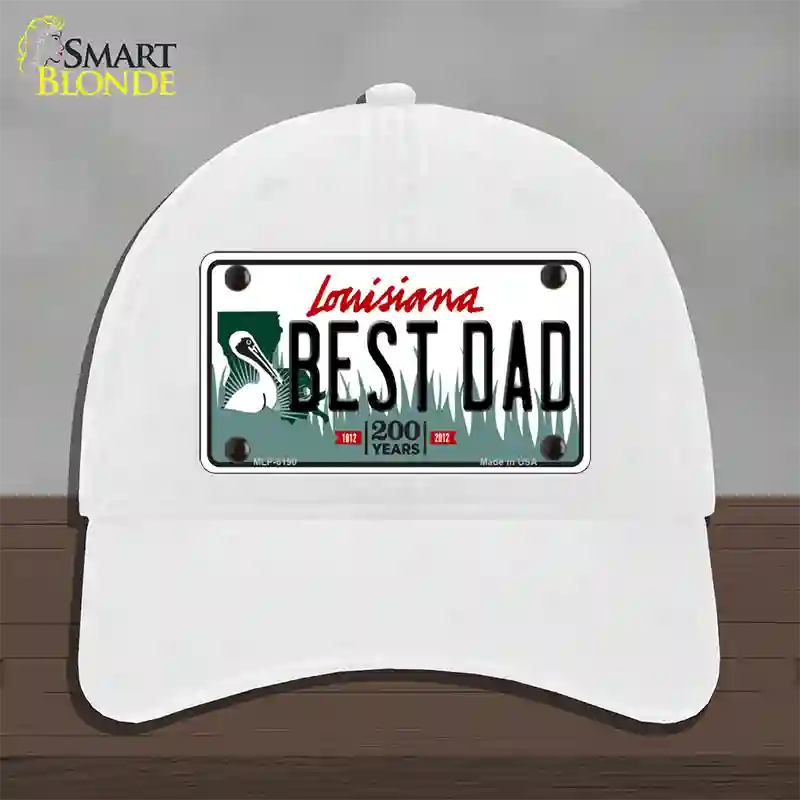 Best Dad Louisiana Novelty License Plate Hat Unconstructed Cotton / White