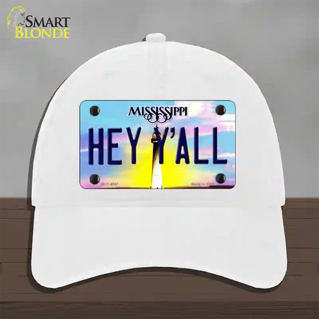 Hey YAll Mississippi Novelty License Plate Hat Unconstructed Cotton / White