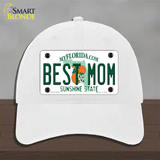 Best Mom Florida Novelty License Plate Hat Unconstructed Cotton / White