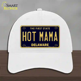 Hot Mama Delaware Novelty License Plate Hat Unconstructed Cotton / White