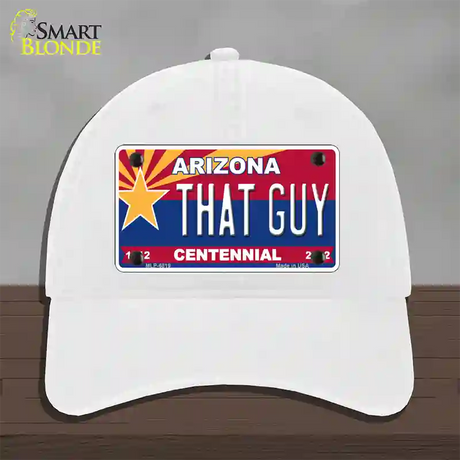 Arizona Centennial That Guy Novelty License Plate Hat Unconstructed Cotton / White