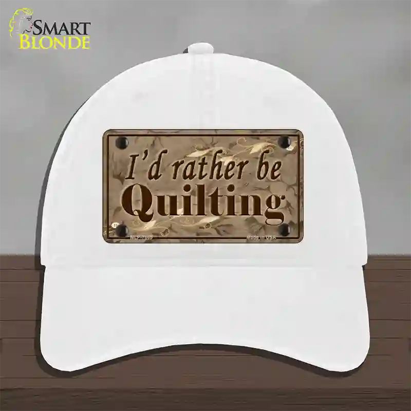 Id Rather Be Quilting Novelty License Plate Hat Unconstructed Cotton / White