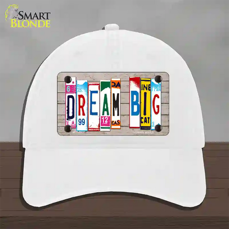 Dream Big Wood License Plate Art Novelty License Plate Hat Unconstructed Cotton / White