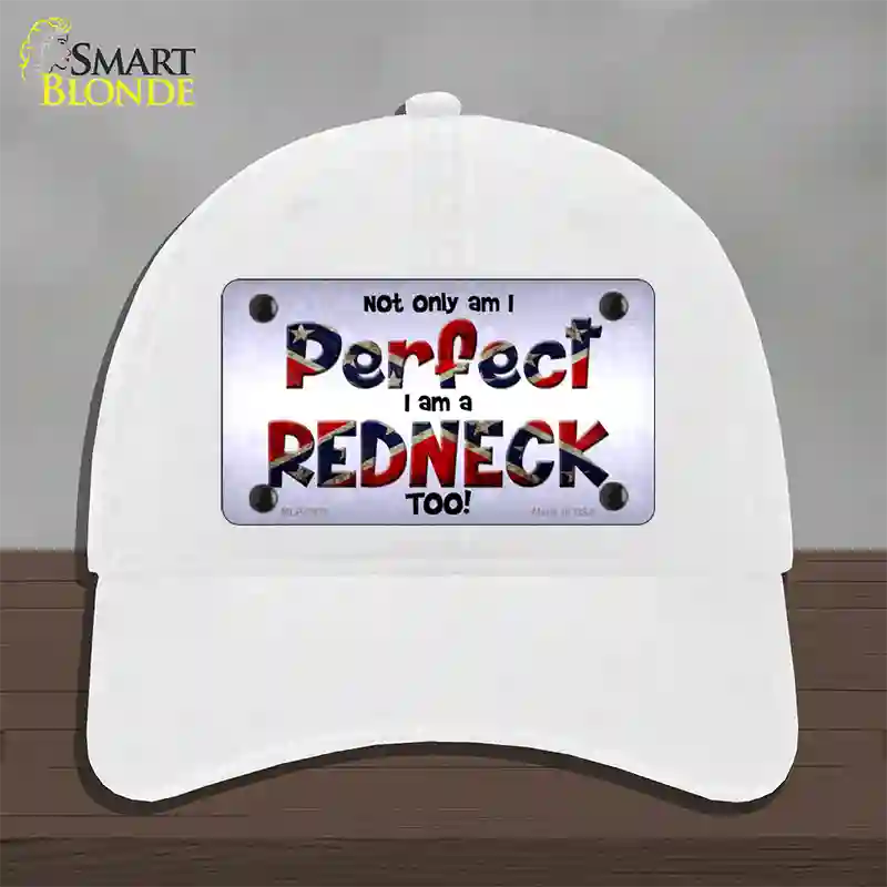 Perfect Redneck Novelty License Plate Hat Unconstructed Cotton / White