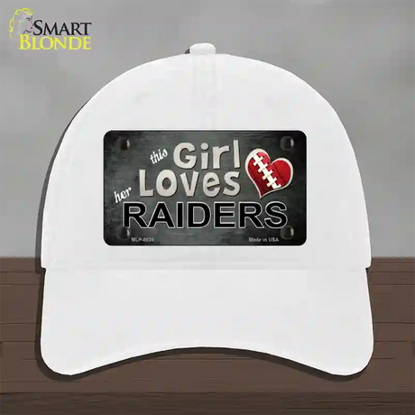 This Girl Loves Her Raiders Novelty License Plate Hat Unconstructed Cotton / White