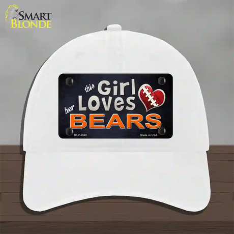 This Girl Loves Her Bears Novelty License Plate Hat Unconstructed Cotton / White