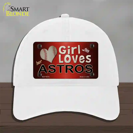 This Girl Loves Her Astros Novelty License Plate Hat Unconstructed Cotton / White