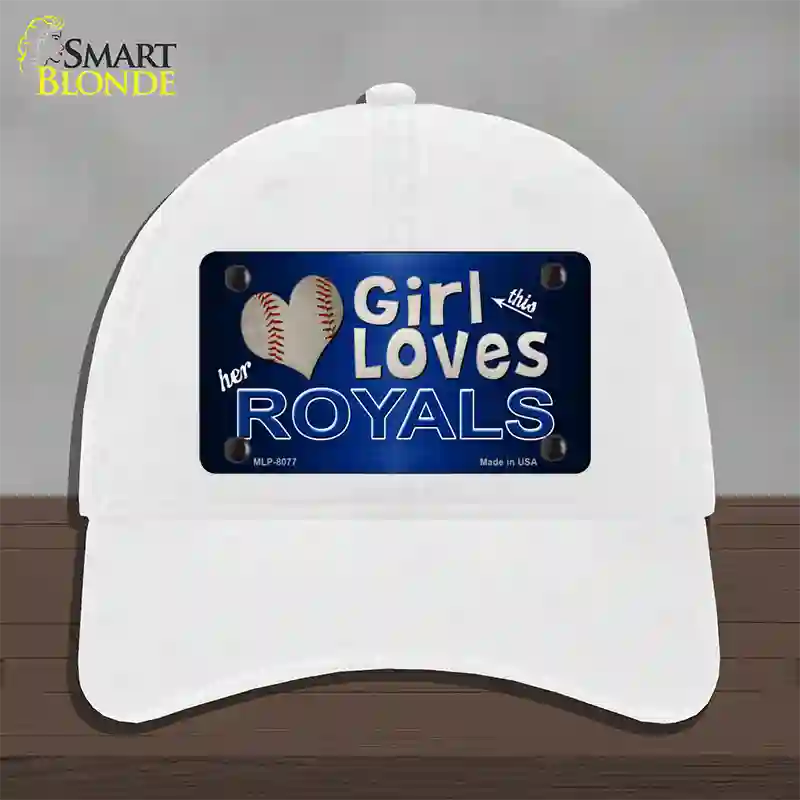 This Girl Loves Her Royals Novelty License Plate Hat Unconstructed Cotton / White