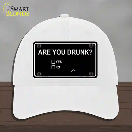 Are You Drunk Novelty License Plate Hat Unconstructed Cotton / White