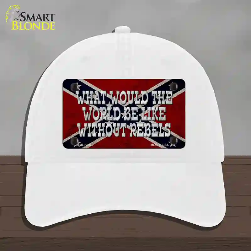 What Would The World Novelty License Plate Hat Unconstructed Cotton / White