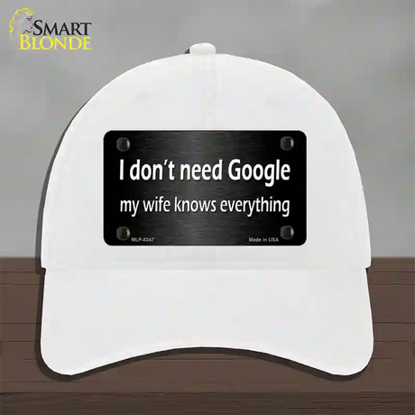 Dont Need Google Novelty License Plate Hat Unconstructed Cotton / White