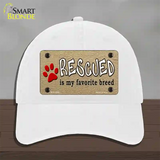 Rescued Is My Favorite Novelty License Plate Hat Unconstructed Cotton / White