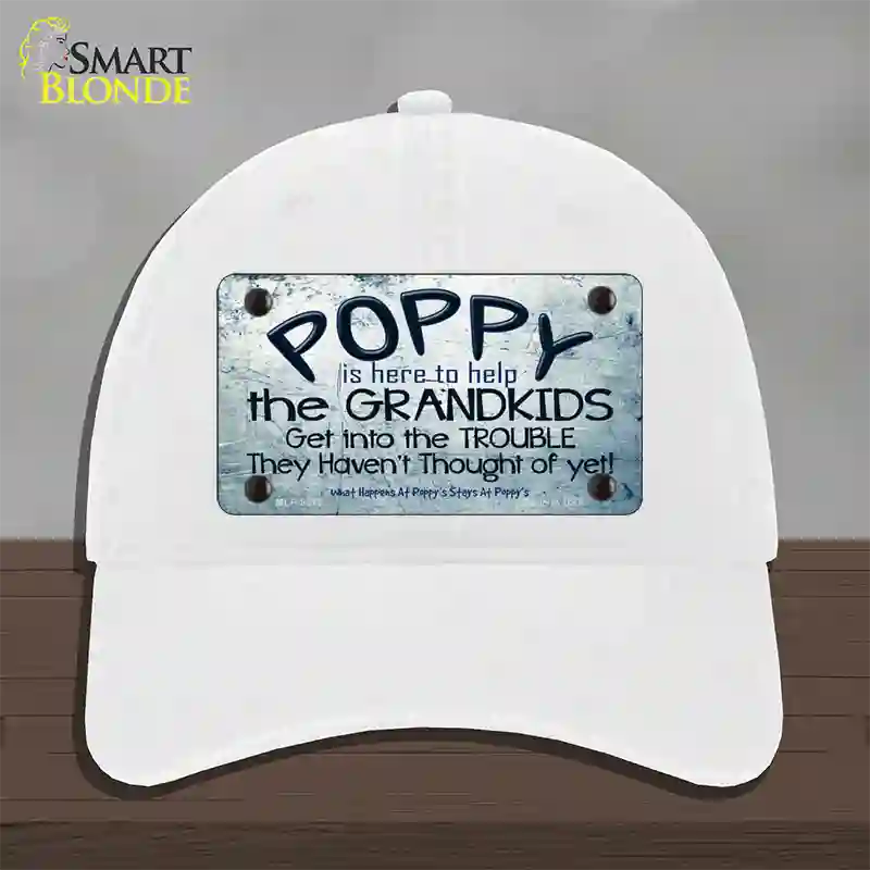 Poppy Is Here To Help Novelty License Plate Hat Unconstructed Cotton / White