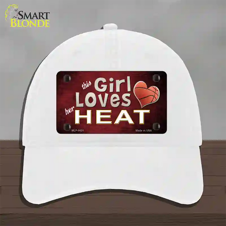 This Girl Loves Her Heat Novelty License Plate Hat Unconstructed Cotton / White