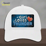 This Girl Loves Her Thunder Novelty License Plate Hat Unconstructed Cotton / White