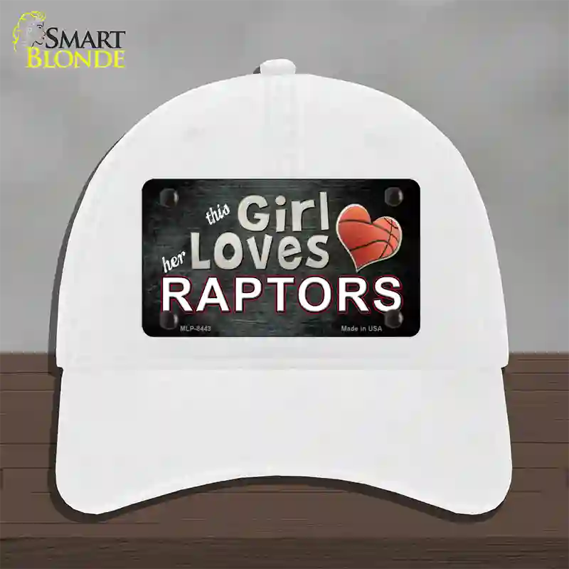 This Girl Loves Her Raptors Novelty License Plate Hat Unconstructed Cotton / White