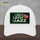 This Girl Loves Her Jazz Novelty License Plate Hat Unconstructed Cotton / White