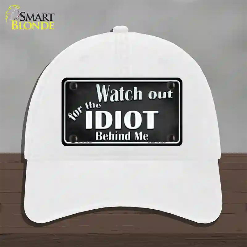 Watch Out Behind Me Novelty License Plate Hat Unconstructed Cotton / White