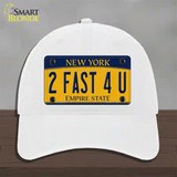 2 Fast 4 You New York Novelty License Plate Hat Unconstructed Cotton / White