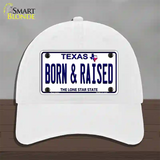 Born and Raised Texas Novelty License Plate Hat Unconstructed Cotton / White