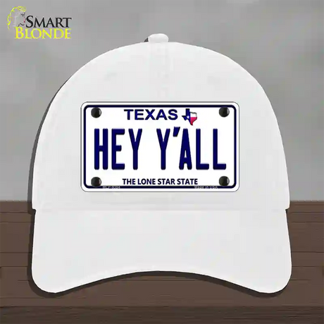 Hey Yall Texas Novelty License Plate Hat Unconstructed Cotton / White