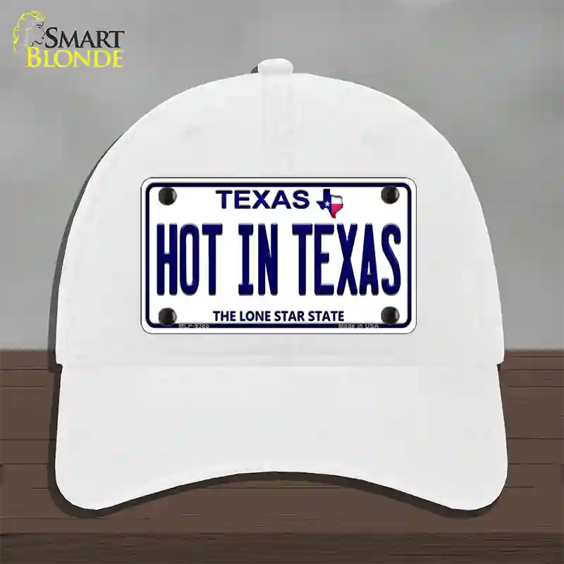 Hot in Texas Novelty License Plate Hat Unconstructed Cotton / White