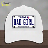 Bad Girl Texas Novelty License Plate Hat Unconstructed Cotton / White