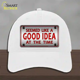 Seemed Like A Good Idea Novelty License Plate Hat Unconstructed Cotton / White