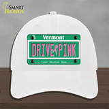 Drive Pink Vermont Novelty License Plate Hat Unconstructed Cotton / White