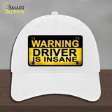 Warning Driver Insane Novelty License Plate Hat Unconstructed Cotton / White