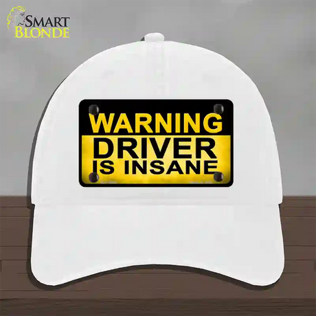 Warning Driver Insane Novelty License Plate Hat Unconstructed Cotton / White