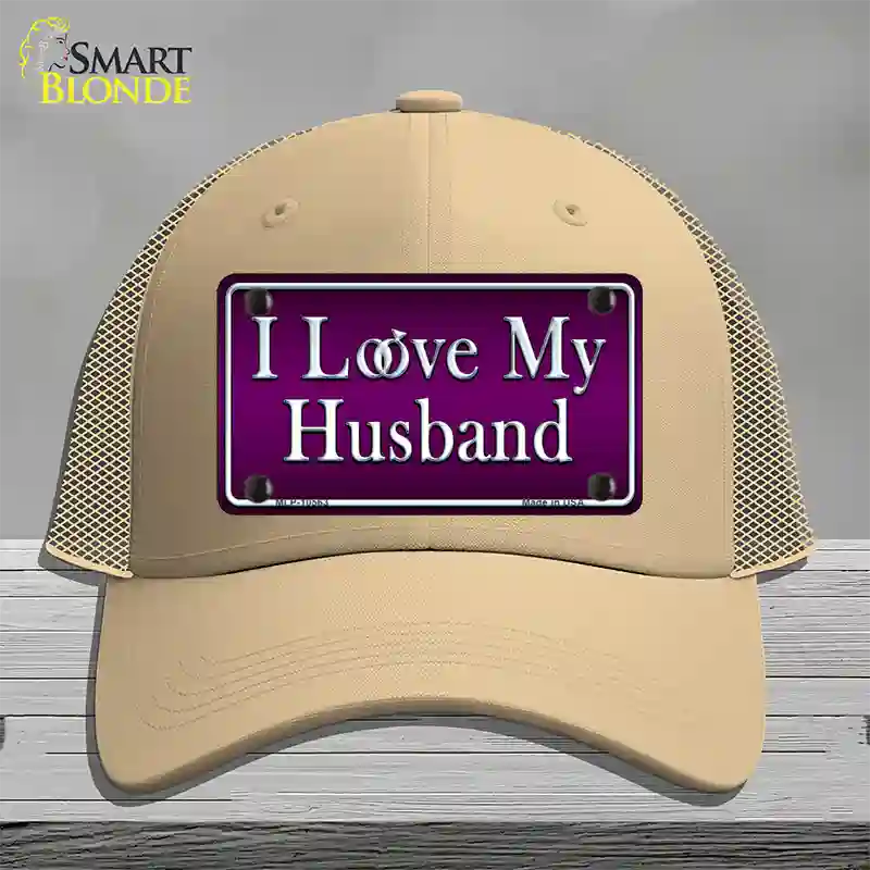 I Love My Husband Novelty License Plate Hat Mesh / Khaki