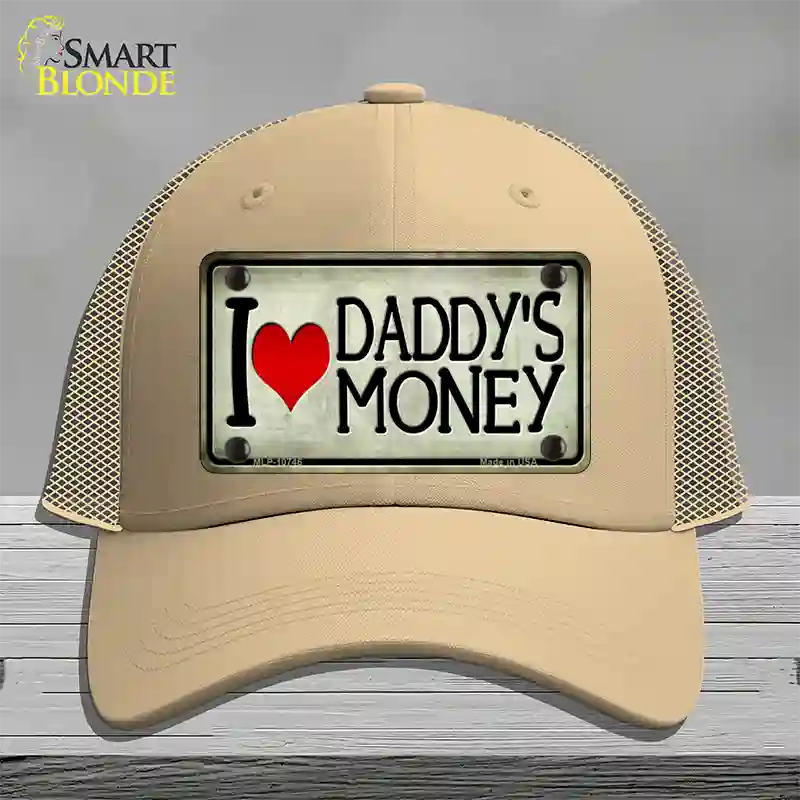 I Love Daddys Money Novelty License Plate Hat Mesh / Khaki