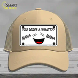 You Drive A What Novelty License Plate Hat Mesh / Khaki