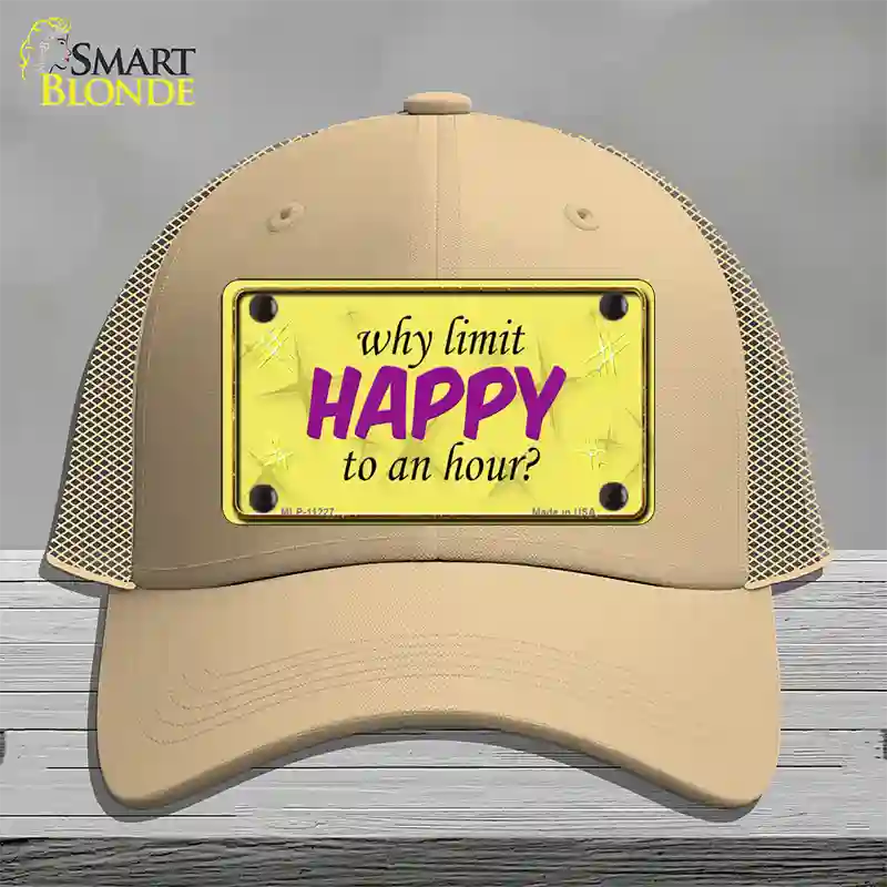 Why Limit HAPPY To An Hour Novelty License Plate Hat Mesh / Khaki