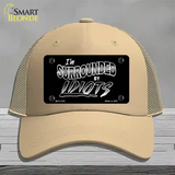 Im Surrounded By Idiots Novelty License Plate Hat Mesh / Khaki