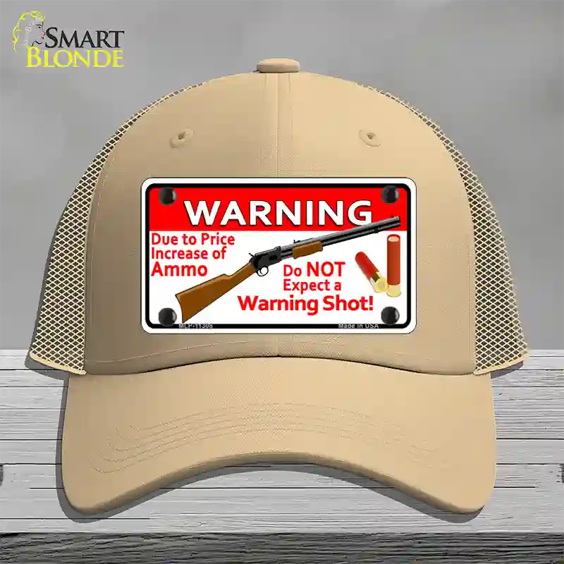 Do Not Expect A Warning Shot Novelty License Plate Hat Mesh / Khaki