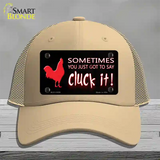 Sometimes You Just Got To Say Cluck It Novelty License Plate Hat Mesh / Khaki